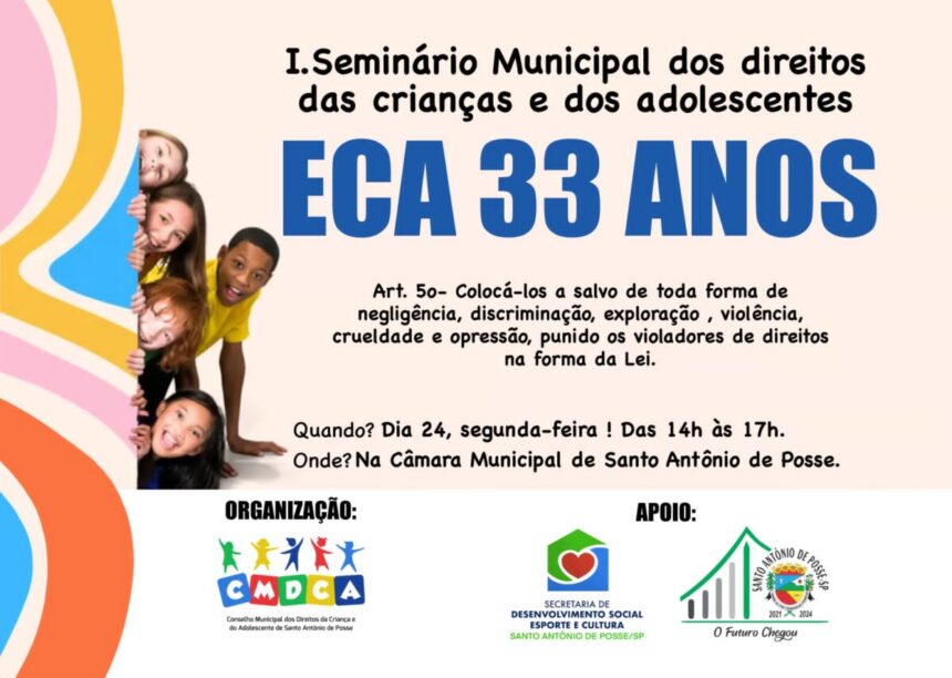 Prefeitura promove seminário em comemoração aos 33 anos do ECA